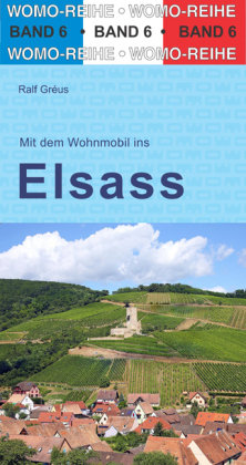 Mit dem Wohnmobil ins Elsaß WOMO-Verlag