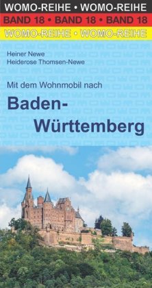 Mit dem Wohnmobil nach Baden-Württemberg WOMO-Verlag