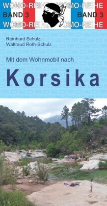 Mit dem Wohnmobil nach Korsika WOMO-Verlag