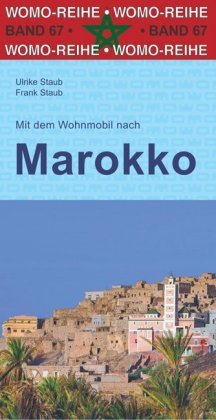 Mit dem Wohnmobil nach Marokko WOMO-Verlag