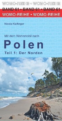 Mit dem Wohnmobil nach Polen. Tl.1 WOMO-Verlag