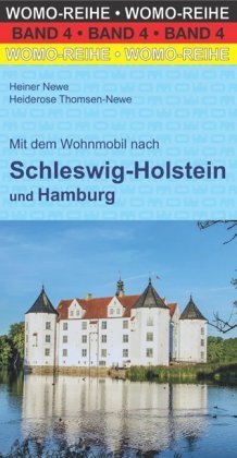 Mit dem Wohnmobil nach Schleswig-Holstein WOMO-Verlag