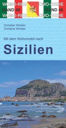 Mit dem Wohnmobil nach Sizilien WOMO-Verlag