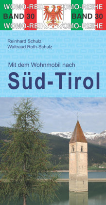 Mit dem Wohnmobil nach Südtirol WOMO-Verlag