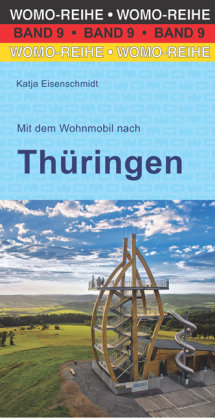 Mit dem Wohnmobil nach Thüringen WOMO-Verlag