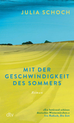 Mit der Geschwindigkeit des Sommers Dtv