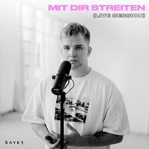 MIT DIR STREITEN KAYEF