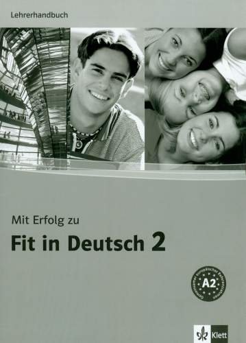 Mit Erfolg Yu Fit In Deutsch 2. Lehrerhandbuch Opracowanie zbiorowe