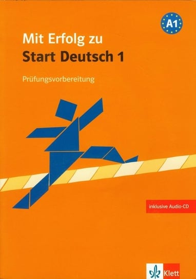 Mit Erfolg zu Start Deutsch 1. Prufungsvorbereitung + CD Opracowanie zbiorowe