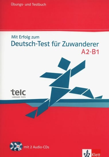 Mit Erfolg zum Deutsch. Test fur Zuwanderer A2-B1. Ubungs- und Testbuch + CD Hantschel Hans-Jurgen, Weber Britta