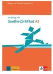 Mit Erfolg zum Goethe-Zertifikat A2. Übungs- und Testbuch  + Audio-CD Klett Sprachen Gmbh