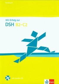 Mit Erfolg zur DSH B2-C2 Testbuch + CD Opracowanie zbiorowe