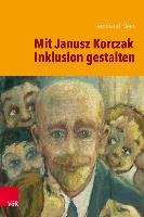 Mit Janusz Korczak Inklusion gestalten Klein Ferdinand