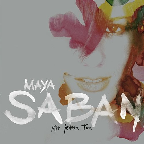 Mit Jedem Ton Maya Saban