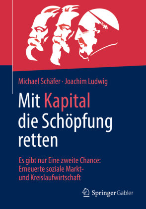 Mit Kapital die Schöpfung retten Springer, Berlin