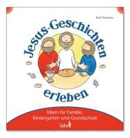 Mit Kindern Jesus-Geschichten erleben Krenzer Rolf