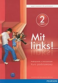Mit Links! 2. Podręcznik z ćwiczeniami. Gimnazjum + CD Serzysko Cezary, Kręciejewska Elżbieta, Sekulski Birgit