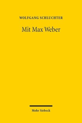 Mit Max Weber Mohr Siebeck