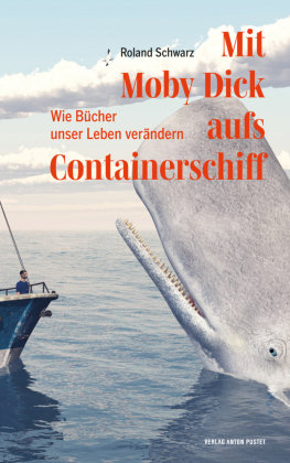 Mit Moby Dick aufs Containerschiff Pustet, Salzburg