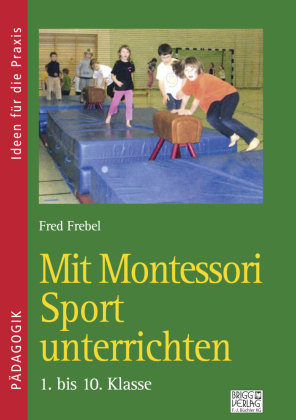 Mit Montessori Sport unterrichten Brigg Verlag