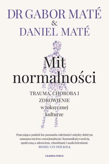 Mit normalności Daniel Mate, Mate Gabor