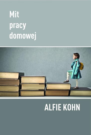 Mit pracy domowej - ebook mobi Kohn Alfie