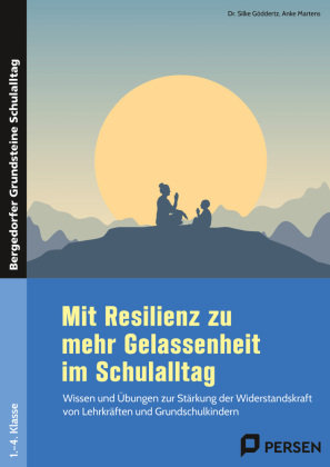 Mit Resilienz zu mehr Gelassenheit im Schulalltag Persen Verlag in der AAP Lehrerwelt