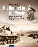 Mit Rommel in der Wüste Kuhn Volkmar