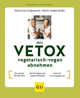 Mit VETOX vegetarisch-vegan abnehmen Gräfe & Unzer