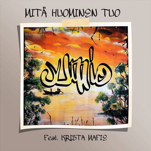 Mitä huominen tuo Jumio feat. Krista Mafie