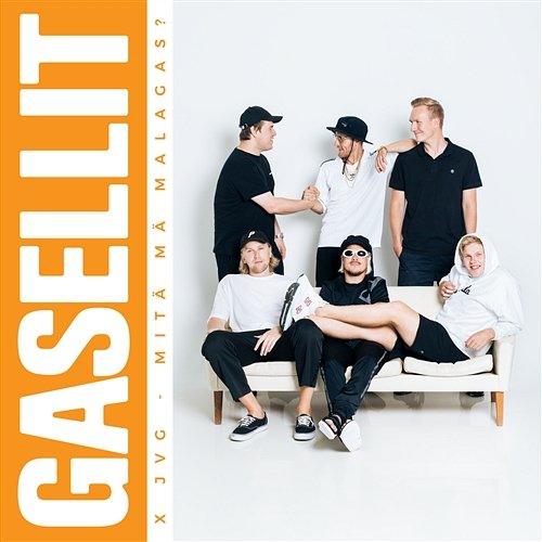 Mitä Mä Malagas? Gasellit, JVG
