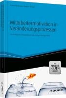Mitarbeitermotivation in Veränderungsprozessen - mit Arbeitshilfen online Niermeyer Rainer, Postall Nadia G.