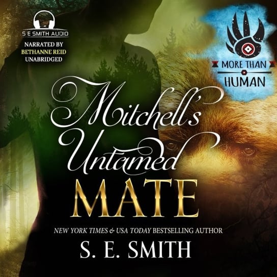 Mitchell's Untamed Mate - audiobook Smith S.E.