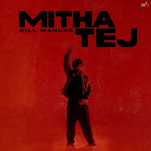 Mitha Tej Gill Manuke