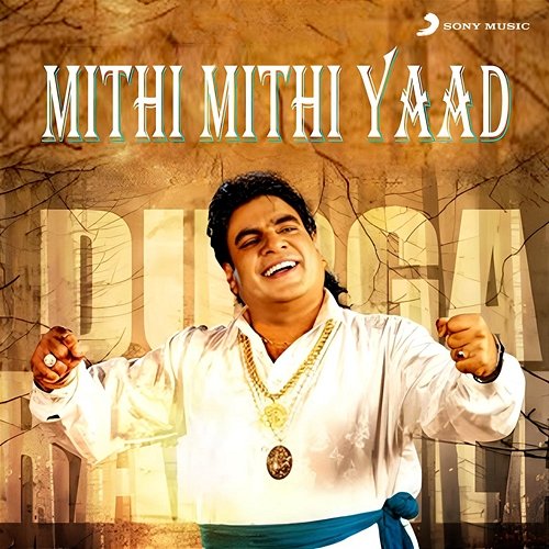 Mithi Mithi Yaad Durga Rangila