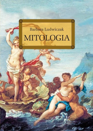 Mitologia Ludwiczak Barbara