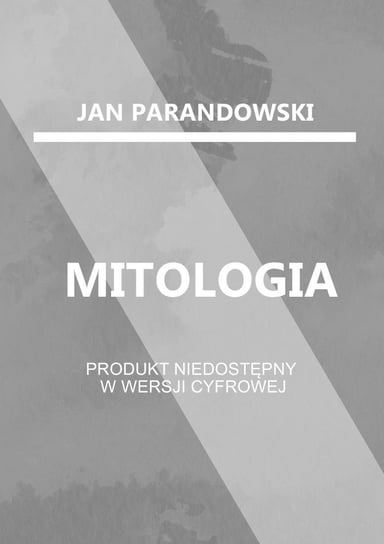 Mitologia. Część 1. Grecja Parandowski Jan