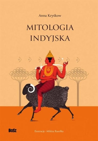Mitologia indyjska Rasolka Mikita, Anna Kryśkow