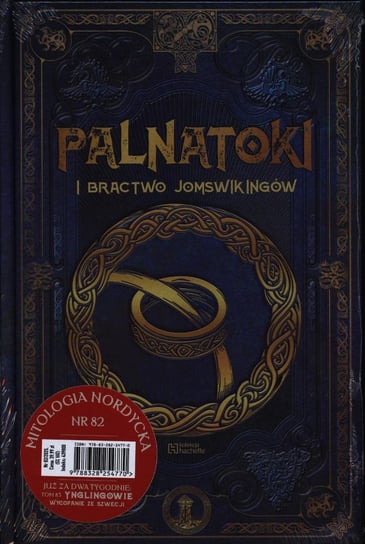 Mitologia Nordycka Kolekcja Hachette Polska Sp. z o.o.