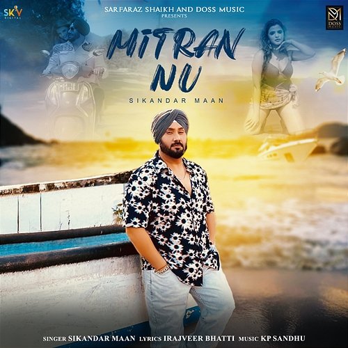 Mitran Nu Sikandar Maan