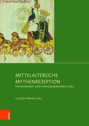 Mittelalterliche Mythenrezeption Bohlau-Verlag Gmbh, Bohlau Koln