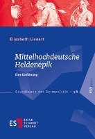 Mittelhochdeutsche Heldenepik Lienert Elisabeth