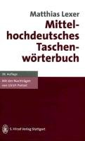Mittelhochdeutsches Taschenwörterbuch Lexer Matthias