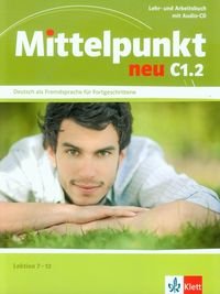 Mittelpunkt neu C1.2 Lehr und Arbeitsbuch + CD Opracowanie zbiorowe