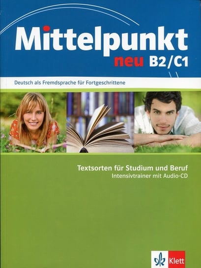 Mittelpunkt neu. Język niemiecki. Podręcznik. Poziom B2-C1 + CD Opracowanie zbiorowe