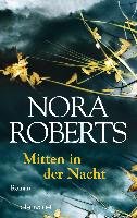 Mitten in der Nacht Roberts Nora