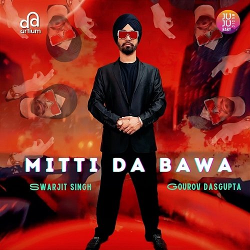 Mitti Da Bawa Swarjit Singh & Gourov Dasgupta