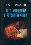 Mity Astrologów i Psychoterapeutów Pałagin Piotr