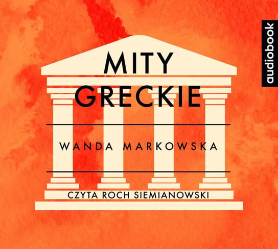 Mity greckie Markowska Wanda