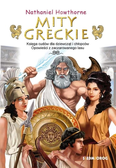 Mity greckie. Księga cudów dla dziewcząt i chłopców. Opowieści z zaczarowanego lasu - ebook mobi Nathaniel Hawthorne